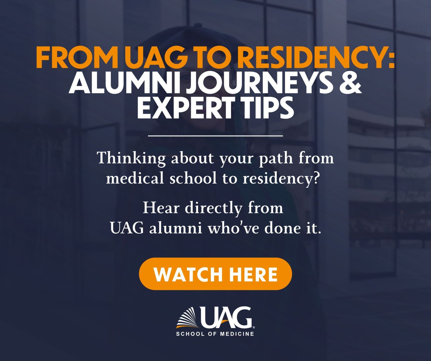 From UAG to Residency: Alumni Journeys & Expert Tips