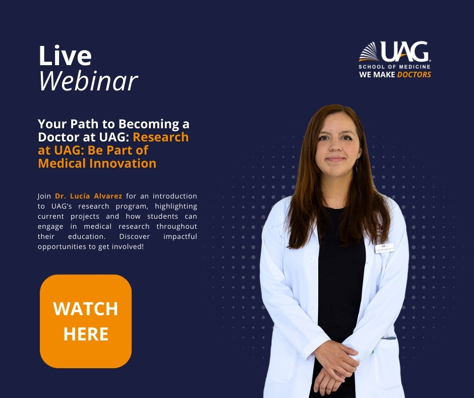 Discover research opportunities at UAG with Dr. Lucía Alvarez. Learn how to get involved in impactful medical projects at UAG!